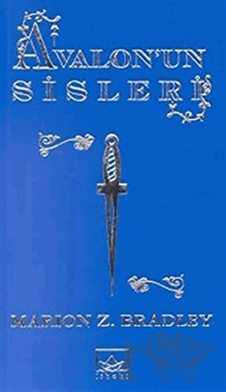 Avalon’un Sisleri 1. Kitap: Büyü Ustası – Marion Zimmer Bradley – İthaki Yayınları kitap kapağı