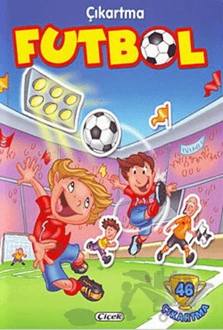 Futbol (46 Çıkartma) – Kolektif – Çiçek Yayıncılık kitap kapağı