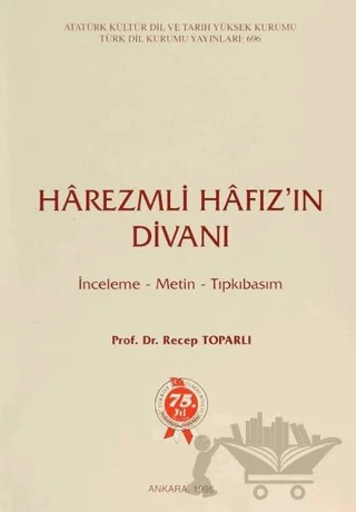 Harezmli Hafız’ın Divanı – Recep Toparlı – Türk Dil Kurumu Yayınları kitap kapağı