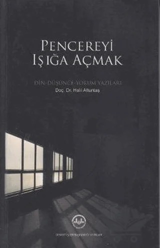 Pencereyi Işığa Açmak – Halil Altuntaş – Diyanet İşleri Başkanlığı kitap kapağı