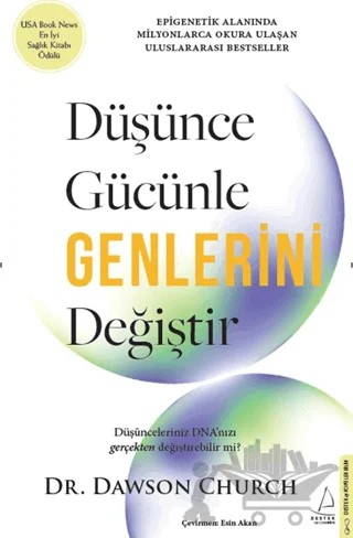 Düşünce Gücünle Genlerini Değiştir – Dawson Church – Destek Yayınları kitap kapağı