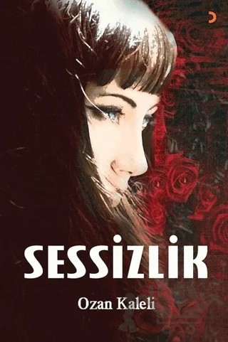 Sessizlik – Ozan Kaleli – Cinius Yayınları kitap kapağı