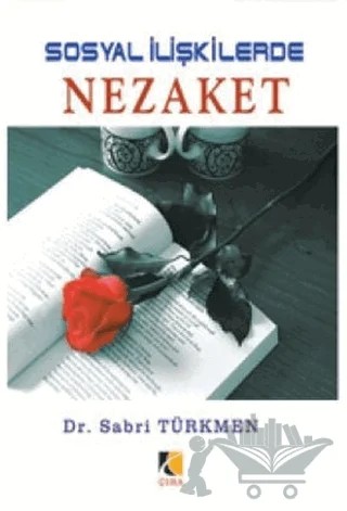 Sosyal İlişkilerde Nezaket – Sabri Türkmen – Çıra Yayınları kitap kapağı