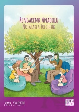 Rengarenk Anadolu Notalarla Yolculuk – Perihan Aslı Özdal, Volkan Yaran – Nota Bene Yayınları kitap kapağı