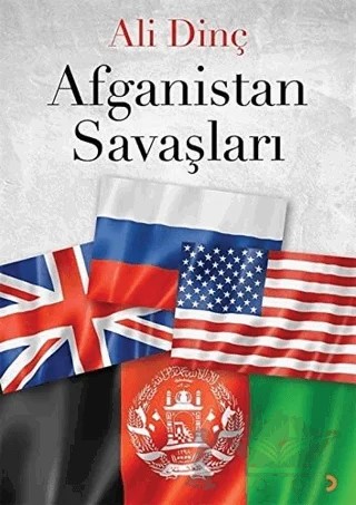 Afganistan Savaşları – Ali Dinç – Cinius Yayınları kitap kapağı
