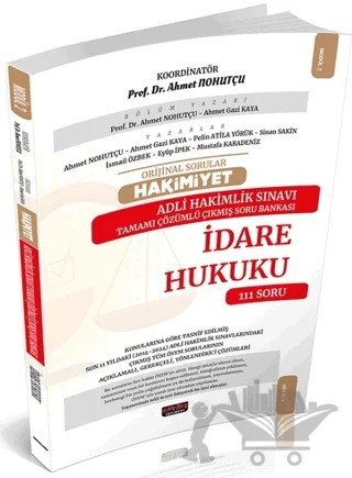 HAKİMİYET Adli Hakimlik İdare Hukuku Çıkmış Soru Bankası – Ahmet Nohutçu, Ahmet Gazi Kaya – Savaş Yayınevi kitap kapağı