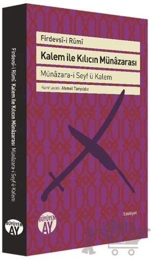 Kalem ile Kılıcın Münazarası – Firdevsi-i Rumi – Büyüyen Ay Yayınları kitap kapağı