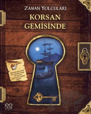 Zaman Yolcuları - Korsan Gemisinde – Peter Dennis – 1001 Çiçek Kitaplar kitap kapağı