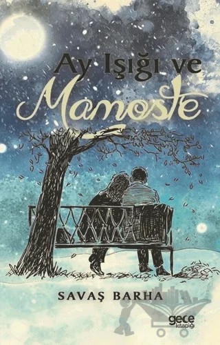 Ay Işığı ve Mamoste – Savaş Barha – Gece Kitaplığı kitap kapağı