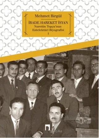 İrade Hareket İsyan – Mehmet Fatih Birgül – Dergah Yayınları kitap kapağı