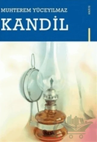 Kandil – Muhterem Yüceyılmaz – Nesil Yayınları kitap kapağı