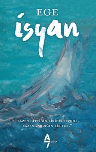 İsyan – Ege – A7 Kitap kitap kapağı