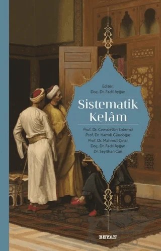 Sistematik Kelam – Cemalettin Erdemci, Fadıl Ayğan, Hamdi Gündoğar, Mahmut Çınar, Seyithan Can – Beyan Yayınları kitap kapağı