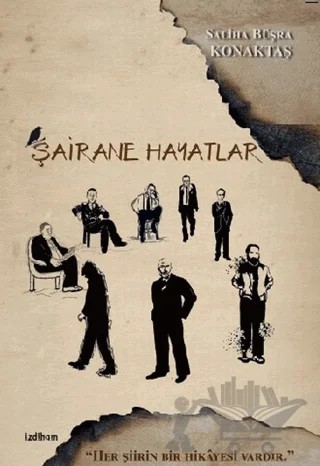 Şairane Hayatlar – Saliha Büşra Konaktaş – İzdiham kitap kapağı