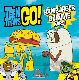 Dc Comics - Teen Titans Go! Hamburger Dürüme Karşı – Jonathan Evans – Beta Kids kitap kapağı