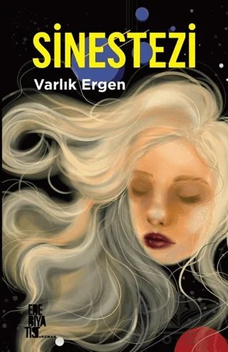 Sinestezi – Varlık Ergen – Edebiyatist kitap kapağı
