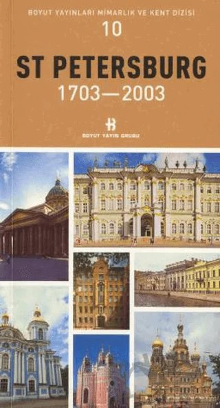 St Petersburg 1703-2003 – Kolektif – Boyut Yayın Grubu kitap kapağı