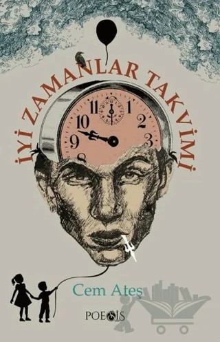 İyi Zamanlar Takvimi – Cem Ateş – Poesis Kitap kitap kapağı