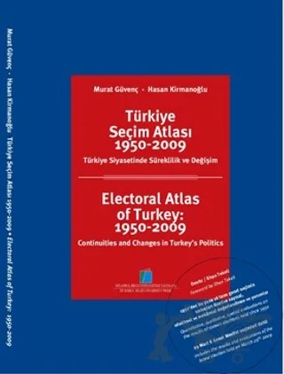 Türkiye Seçim Atlası 1950-2009 – Hasan Kirmanoğlu – İstanbul Bilgi Üniversitesi Yayınları kitap kapağı
