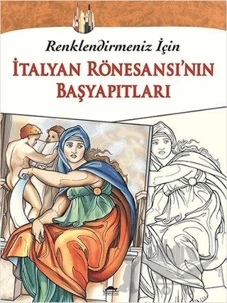 İtalyan Rönesansı’nın Başyapıtları – Kolektif – Maya Kitap kitap kapağı