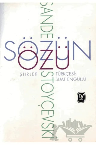 Sözün Özü – Sande Stoyçevski – Tekin Yayınevi kitap kapağı