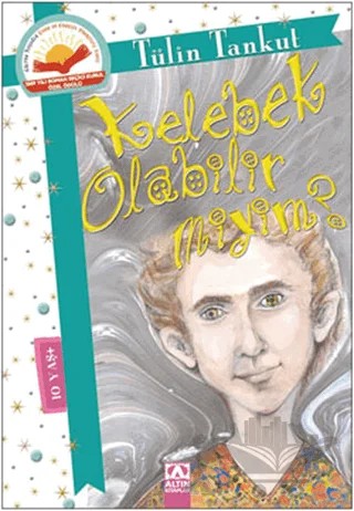 Kelebek Olabilir miyim? – Tülin Tankut – Altın Kitaplar kitap kapağı