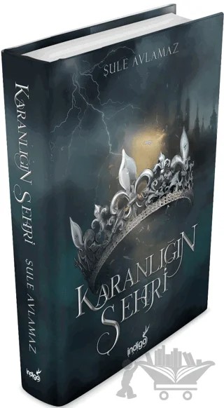 Karanlığın Şehri – Şule Avlamaz – İndigo Kitap kitap kapağı