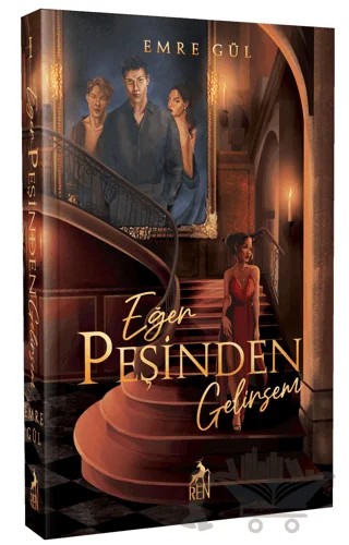 Eğer Peşinden Gelirsem (Karton Kapak) – Emre Gül – Ren Kitap kitap kapağı