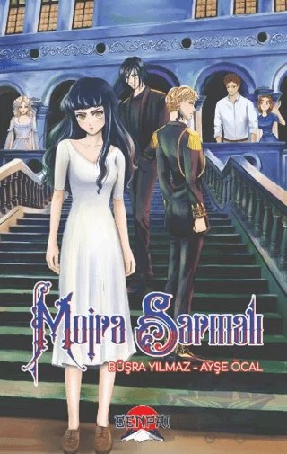 Moira Sarmalı – Büşra Yılmaz, Ayşe Öcal – Senpai Yayınevi kitap kapağı