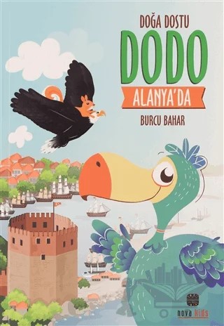 Doğa Dostu Dodo Alanya'da – Burcu Bahar – Nova Kids kitap kapağı