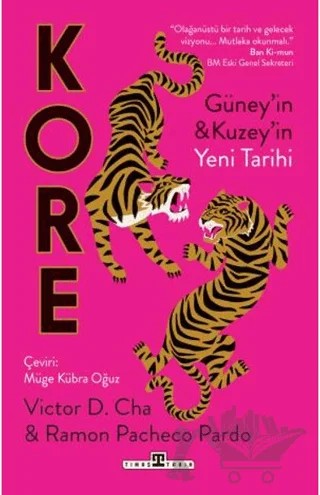 Kore: Güney’in ve Kuzey’in Yeni Tarihi – Ramon Pacheco Pardo, Victor D. Cha – Timaş Tarih kitap kapağı