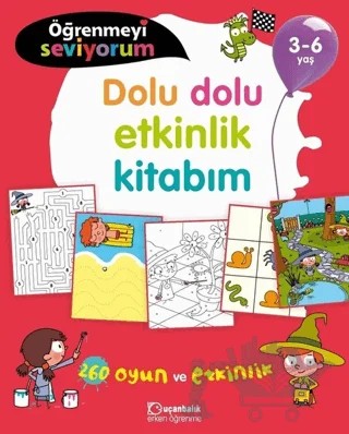 Dolu Dolu Etkinlik Kitabım - Öğrenmeyi Seviyorum 3-6 Yaş – Kolektif – Uçanbalık Yayıncılık kitap kapağı