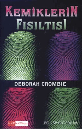 Kemiklerin Fısıltısı – Deborah Crombie – Hitkitap Yayıncılık kitap kapağı