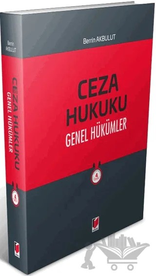 Ceza Hukuku Genel Hükümler – Berrin Akbulut – Adalet Yayınevi kitap kapağı