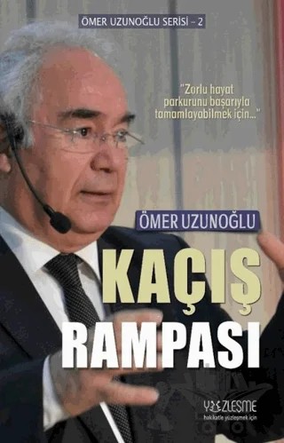 Kaçış Rampası – Ömer Uzunoğlu – Yüzleşme Yayınları kitap kapağı