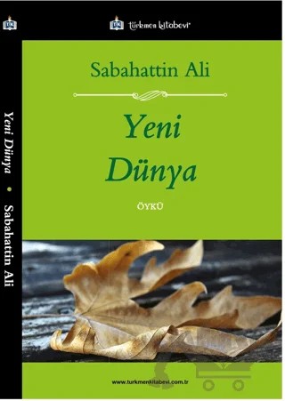 Yeni Dünya – Sabahattin Ali – Türkmen Kitabevi kitap kapağı