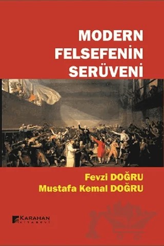 Modern Felsefenin Serüveni – Fevzi Doğru, Mustafa Kemal Doğru – Karahan Kitabevi kitap kapağı