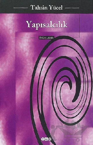 Yapısalcılık – Tahsin Yücel – Yapı Kredi Yayınları kitap kapağı