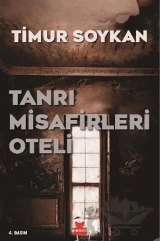 Tanrı Misafirleri Oteli – Timur Soykan – Kırmızı Kedi Yayınevi kitap kapağı