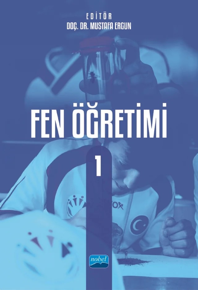 Fen Öğretimi I – Ayşe Yenilmez Türkoğlu, Bayram Coştu, Ebru Z. Muğaloğlu, Esra Çapkınoğlu, Eylem Bayır, Fulden Güler Nalbantoğlu, Funda Savaşçı Açıkalın, Gaye Ceyhan, Gülfem Dilek Yurttaş Kumlu, Gülten Şendur, Hikmet Sürmeli, Jale Çakıroğlu, Mustafa Ergün, Mücahit Köse, Nejla Yürük, Osman Akşit, Seda Okumuş, Zeki Ba – Nobel Akademik Yayıncılık kitap kapağı