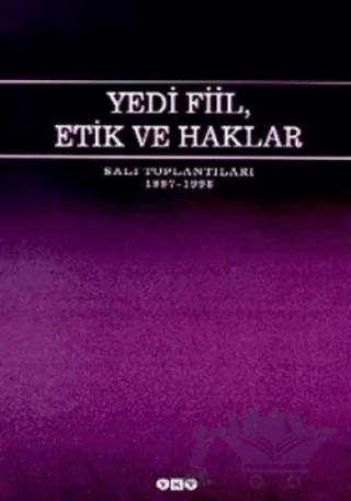 Yedi Fiil, Etik ve Haklar Salı Toplantıları 1997-98 – Kolektif – Yapı Kredi Yayınları kitap kapağı