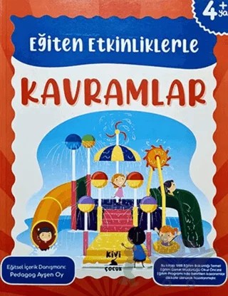 Kivi Eğiten Etkinliklerle Kavramlar – Kolektif – Kivi Çocuk Yayınları kitap kapağı