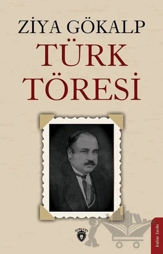 Türk Töresi – Ziya Gökalp – Dorlion Yayınları kitap kapağı
