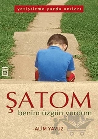 Şatom Benim Üzgün Yurdum – Alim Yavuz – Timaş Yayınları kitap kapağı