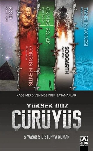 Yüksek Doz Çürüyüş – Cem Can, Kadim Gültekin, Mert Süğlün, Orkun Uçar, Umut Altın – Altın Kitaplar kitap kapağı
