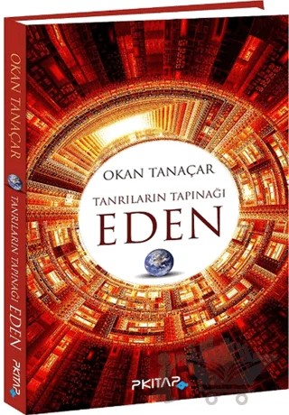 Tanrıların Tapınağı Eden – Okan Tanaçar – P Kitap Yayıncılık kitap kapağı