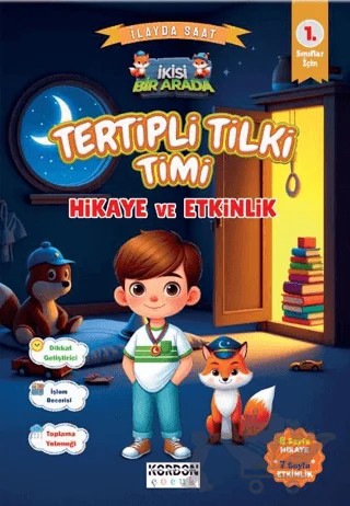 Tertipli Tilki Timi Hikaye ve Etkinlik 1. Sınıflar İçin – İlayda Saat – Kordon Çocuk kitap kapağı