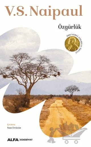 Özgürlük – V. S. Naipaul – Alfa Yayınları kitap kapağı