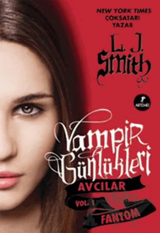 Vampir Günlükleri - Avcılar Vol. 1: Fantom – L. J. Smith – Artemis Yayınları kitap kapağı