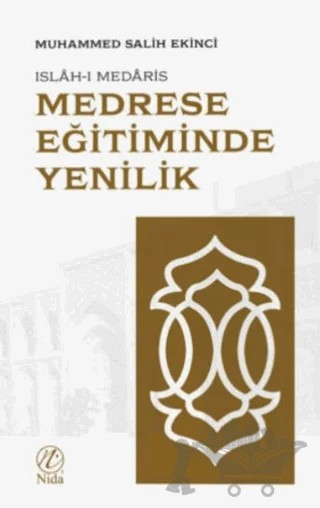 Medrese Eğitiminde Yenilik: Islah-ı Medaris – Muhammed Salih Ekinci – Nida Yayıncılık kitap kapağı